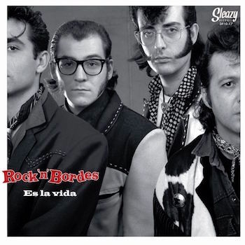 Rock 'n' Bordes - Es La Vida (limited 10" lp) - Klik op de afbeelding om het venster te sluiten